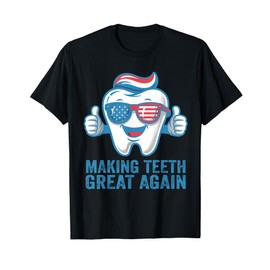 Make Teeth Great Again America Flag Dental Assistant Retro T-Shirt
