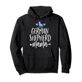 German Shepherd Mama Dog Lover Mom for Owner Pullover Hoodie