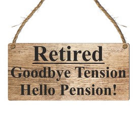 Pixie's Gifts Retired Goodbye Tension Hello Pension Wood Plaque - Funny Retirement Gift for Coworker or Colleague - Novelty Desk Sign for Office (Goodbye Tension Hello Pension (BROWN))