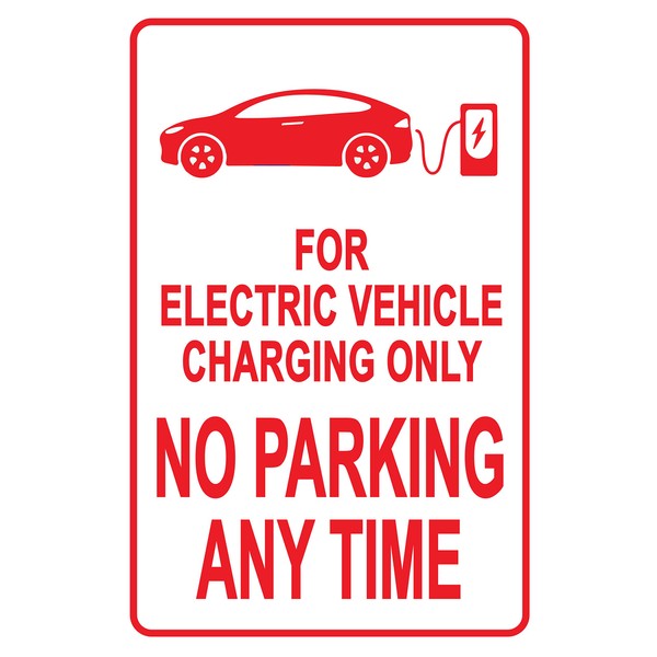 Electric Vehicle Charging ONLY NO Parking Sign – A Reminder