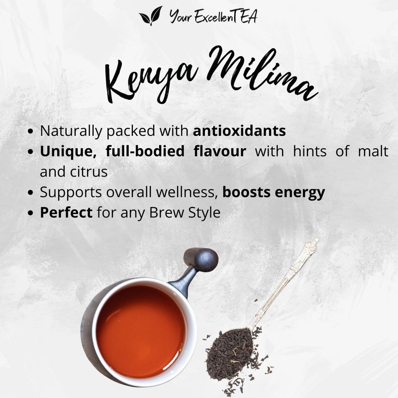 Your ExcellenTEA - Kenya MIlima Black Loose Leaf Tea50g