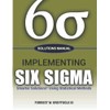 Solutions Manual, Implementing Six Sigma: Smarter Solutions Using Statistical Methods