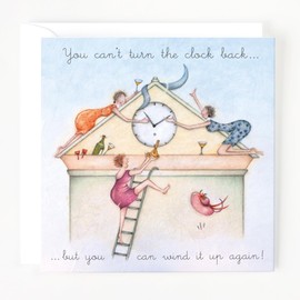 Berni Parker Ladies Birthday Card - You can't turn the clock back.but you can wind it up again