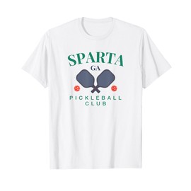 Sparta, GA Pickleball Club Tee for Paddle Players T-Shirt