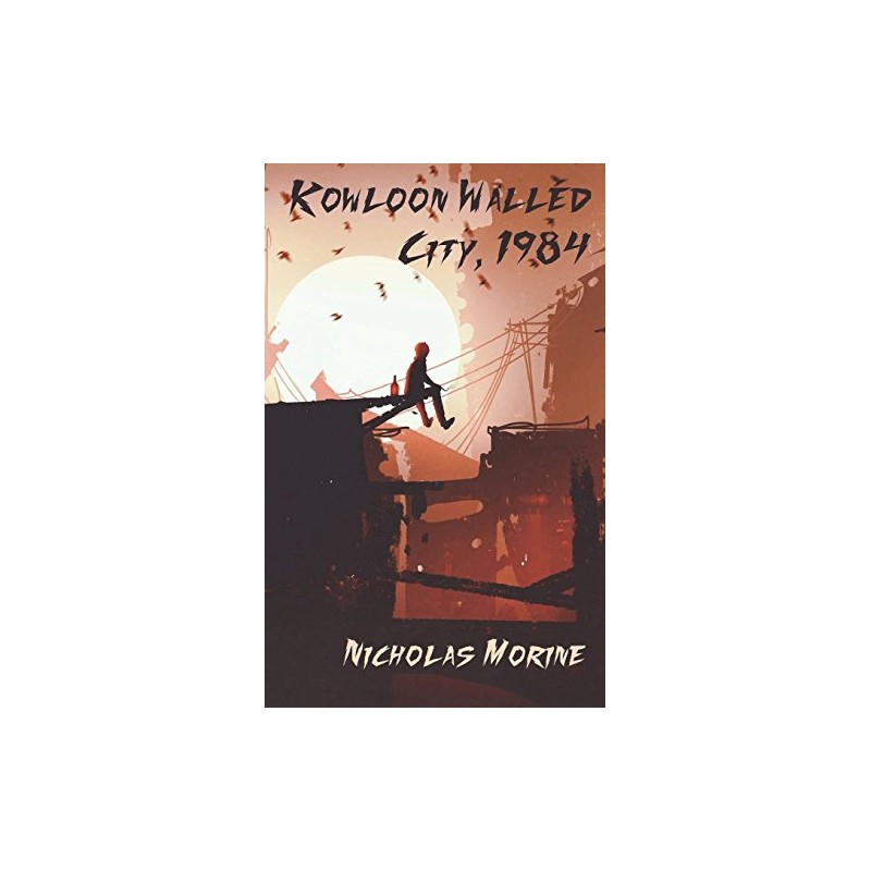 Kowloon Walled City, 1984