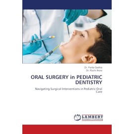 ORAL SURGERY in PEDIATRIC DENTISTRY
