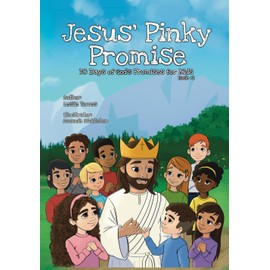 Jesus' Pinky Promise: 30 Days of God's Promises for Kids
