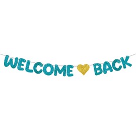 Fulmoon Pre Strung Welcome Back Glitter Banner First Day of School Party Decorations Funny Classroom Decor Welcome Back Sign for Coworkers Retiring from the Army Decorations(Teal,Gold)