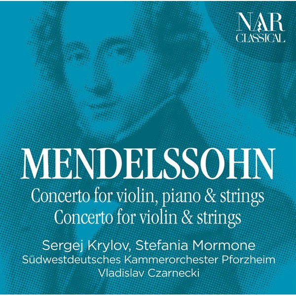 Mendelssohn: Concerto For Violin Piano & Strings / Concerto For Violin& Strings