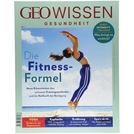 GEO Wissen Gesundheit / GEO Wissen Gesundheit 7/18 - Die Fitness-Formel