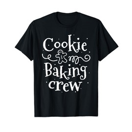 Cookie Baking Crew Baker Bake Kids Women Christmas Baking T-Shirt