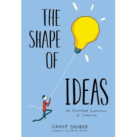 Shape of Ideas: An Illustrated Exploration of Creativity
