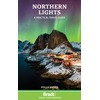 Northern Lights: A Practical Travel Guide