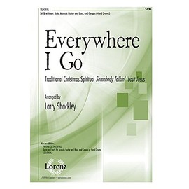 Everywhere I Go: Traditional Christmas Spiritual Somebody Talkin' 'bout Jesus