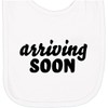 inktastic Arriving Soon- Pregnancy Announcement Newborn Bib White 429ca