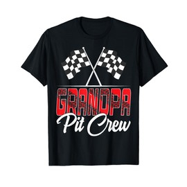 Race Car Birthday Party Racing Family Grandpa Pit Crew T-Shirt