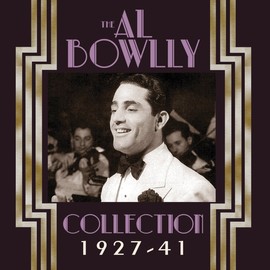 The Al Bowlly Collection 1927-1941 (4CD)