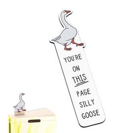 Funny Bookmark, Cute Silly Goose Book Marks for Reading Women Teen, Book Accessories Book Marker, Christmas Birthday Back to School Supplies Gifts for Teachers Students Librarians Book Lovers Bookish