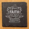 Faith and Hope: Laser Etched Faith Can Move Mountains: Inspirational
