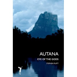 Autana: Eye of the Gods (Travel Journals, Band 2)