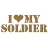 I Love My Soldier Vinyl Sticker Decal 2 Lines Gold