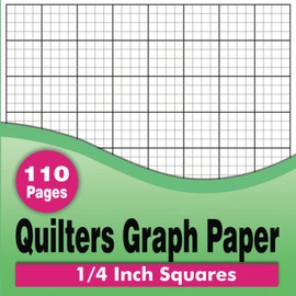 Quilters Graph Paper: 50 Sheets, Single Side Pages 8”X8” Square Divided Into 1/4” Squares, Ideal for Sewing Lovers, Crafters, and Seamstresses
