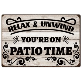 SUPERDANT Metal Sign Patio Time Vintage Tign Sign Relax & Unwind Metal Wall Art Quotes and Vine Iron Wall Decor Man Cave Retro Wall Decor for Bar Balcony Terrace Garden Decoration