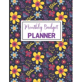 Monthly Budget Planner: Weekly Expense Tracker Bill Organizer Notebook Business Money Personal Finance Journal