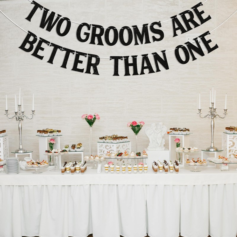 Two Grooms are Better Than One Banner - Cheers to