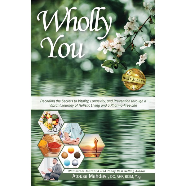  Wholly You: Decoding the Secrets to Vitality, Longevity, and