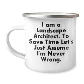 Landscape Architect Gifts for Him Her Friends Coworkers Family Birthday Funny Quote Camping Mug Stainless Steel Enamel Finish