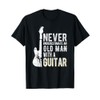 Never underestimate an old man with a Guitar - Guitarist