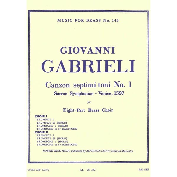 Giovanni Gabrieli: Canzon Septimi Toni No. 1, Sacred Symphony, for Eight-Part Brass Choir