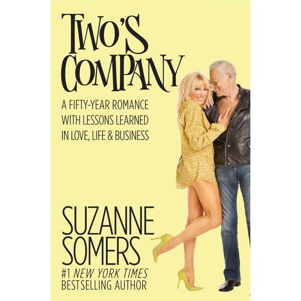 Two's Company: A Fifty-Year Romance with Lessons Learned in Love,