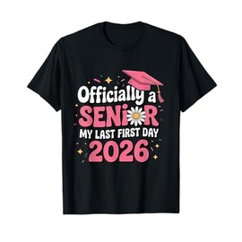 My Last First Day Senior Year 2026 T-Shirt