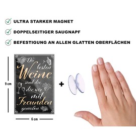 schilderkreis24 - Funny Wine Saying Magnet "Die besten Weine Freunden" Decorative Fridge Magnet Funny Gift Idea Wine Cellar Wine Bar Wine Arbour 9 x 6 cm