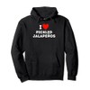 Fun Graphic-I love Pickled Jalapenos Pullover Hoodie