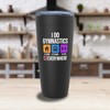 Gymnast Viking Tumbler 20oz Black - I Do Gymnastics Everywhere