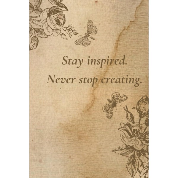 Stay Inspired