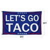 Let's Go Taco Flag Rally Banner Protest Sign Patio Yard