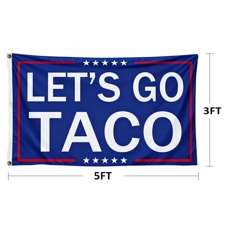 Let's Go Taco Flag Rally Banner Protest Sign Patio Yard