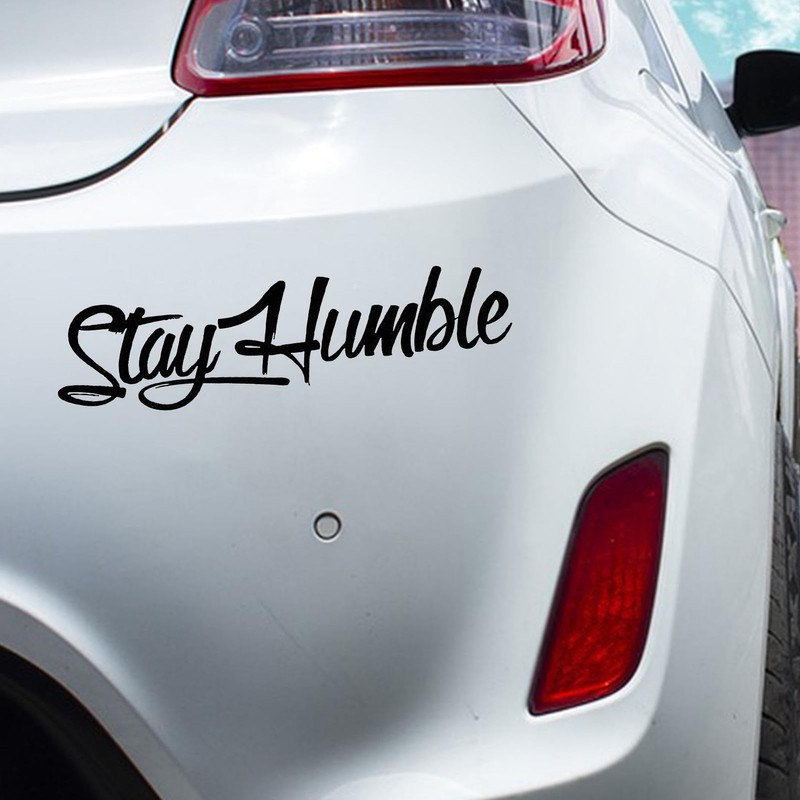 Stay Humble Windshield Sticker, Car Door Stay Humble Decal, Waterproof