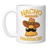 Nacho Average Pharmacist Mexican Cinco De Mayo Fiesta Ceramic Mug,