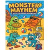 Monster Mayhem: A Silly Coloring Adventure: "Silly Scenes, Wild Creatures