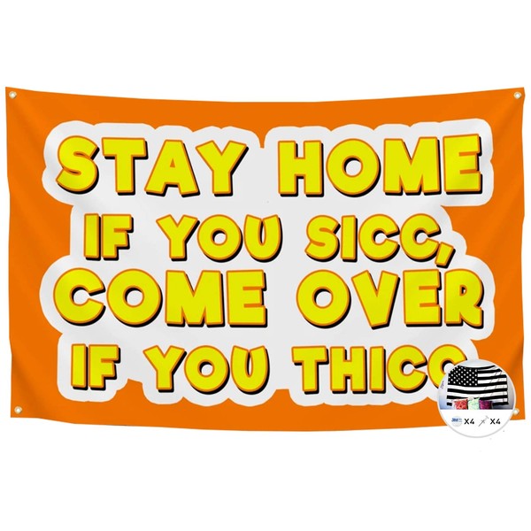 Probsin Stay Home If You Sicc Come Over If You