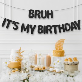 Bruh It's My Birthday Banner, Black Happy Birthday Banner for Boys, Fun Glitter Party Decorations for Men, A