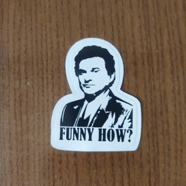 (Pack of 3) Joe Pesci Goodfellas Funny How Sticker 3 inch