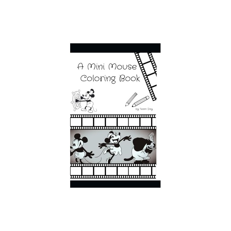 A Mini Mouse Coloring Book: by Team Day