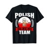 Polish Drinking Team Funny Poland Flag Beer Party Gift Idea T-Shirt
