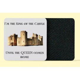 Unbranded I'm the King of my Castle until the QUEEN comes Home - Funny Drink COASTER